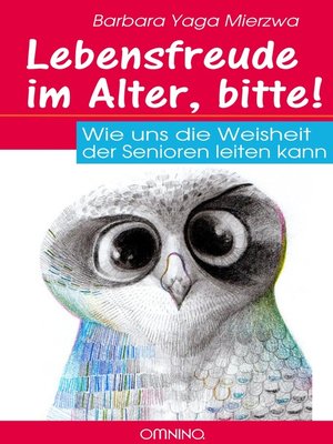 cover image of Lebensfreude im Alter, bitte!
